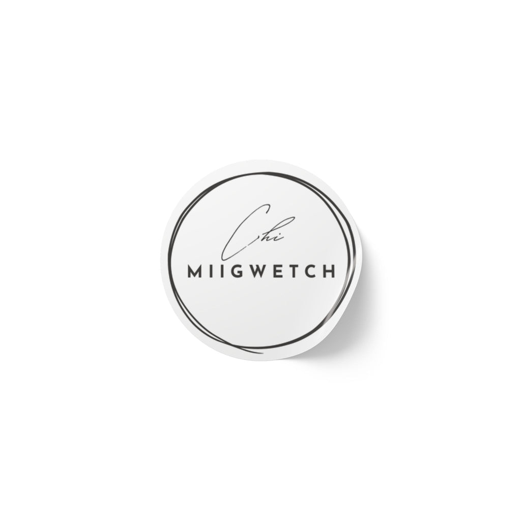 Round Logo Sticker Rolls — Minimal Script 'Chi MIIGWETCH' Seal