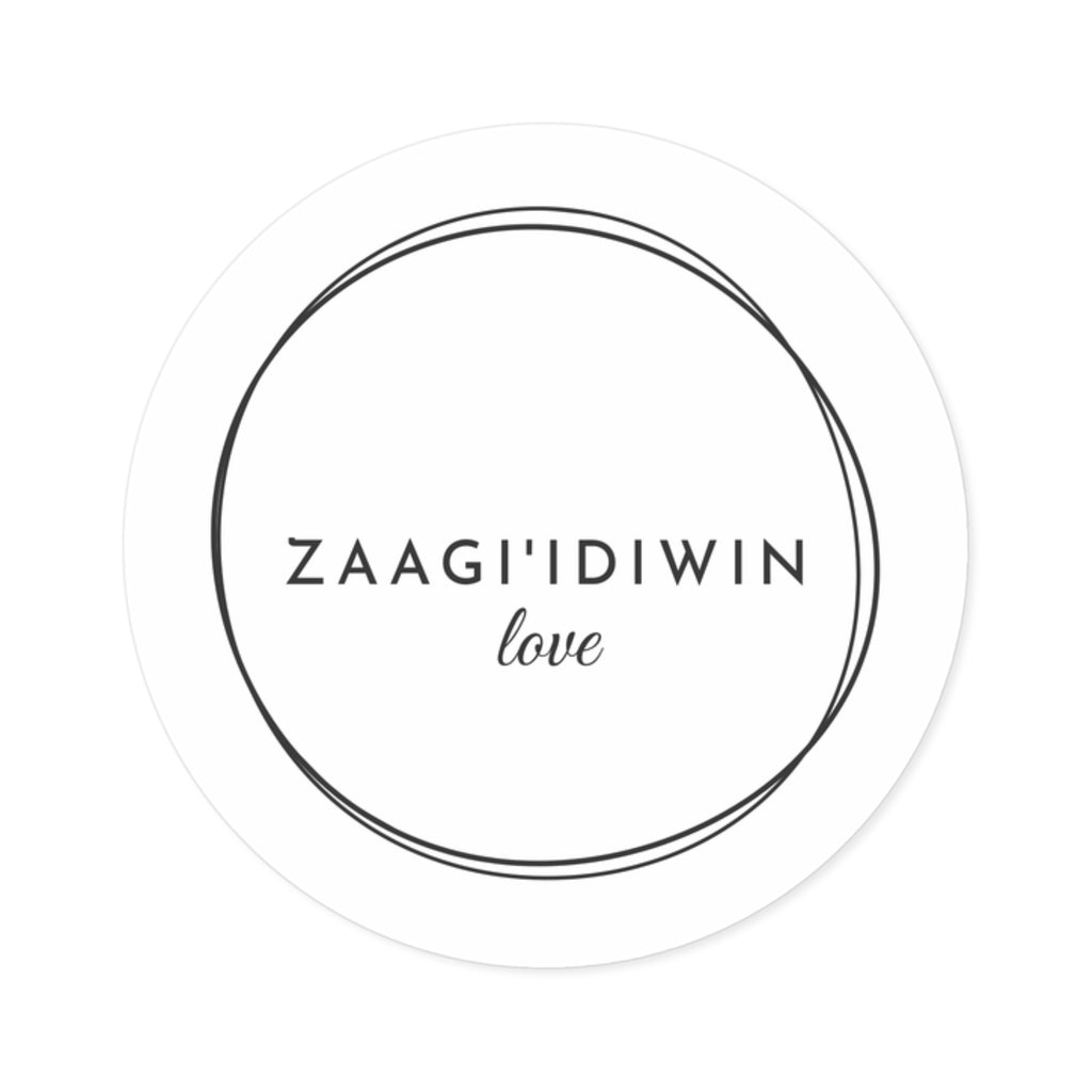 Round Sticker — ZAAGI'IDIWIN (Love) Minimalist Seal, Indoor/Outdoor Durable Sticker